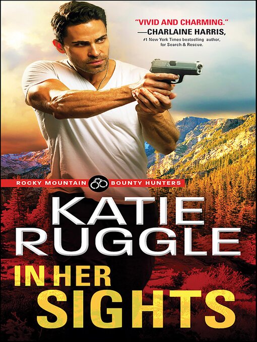 Title details for In Her Sights by Katie Ruggle - Available